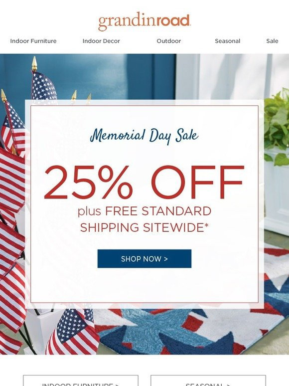 Grandin Road 25 Off + Free Shipping SITEWIDE Memorial Day Sale
