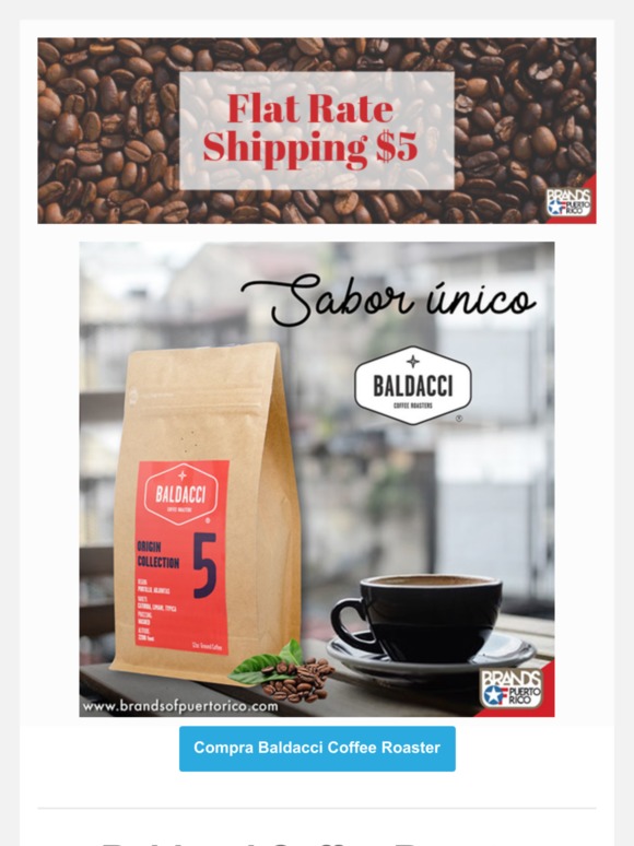 Baldacci Coffee Roasters - Enjoy this Cafecito de Puerto Rico from