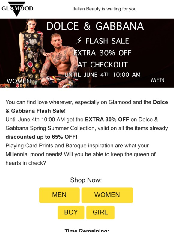 ⚡  Flash Sale Out Loud! DOLCE & GABBANA: EXTRA 30% OFF on all the items already discounted up to 65%