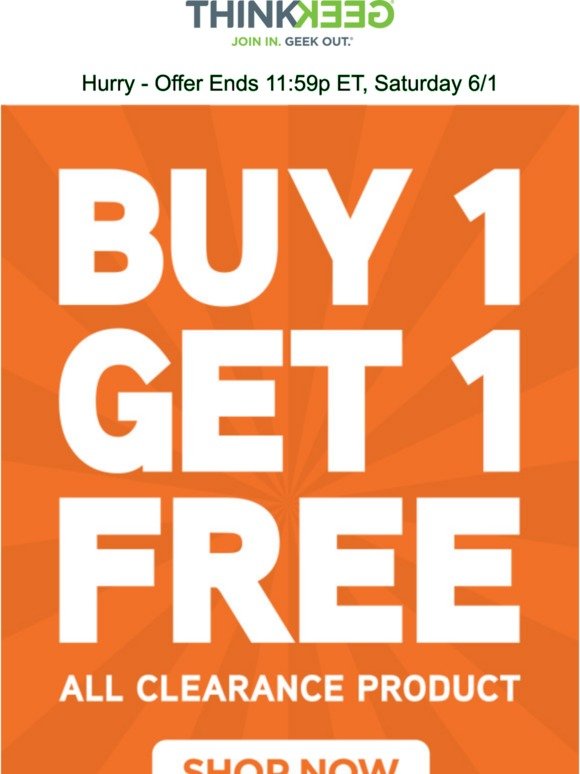 Buy 1, Get 1 FREE Clearance