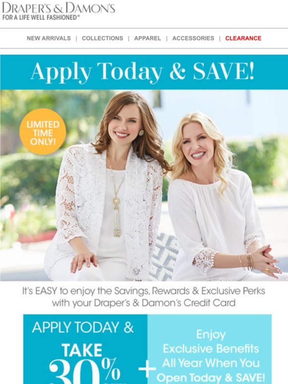 Drapers and Damon's Save 30 when you open and use the Draper’s