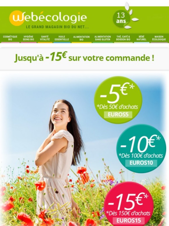 15 € de remise immédiate sur votre commande encore pendant 48H