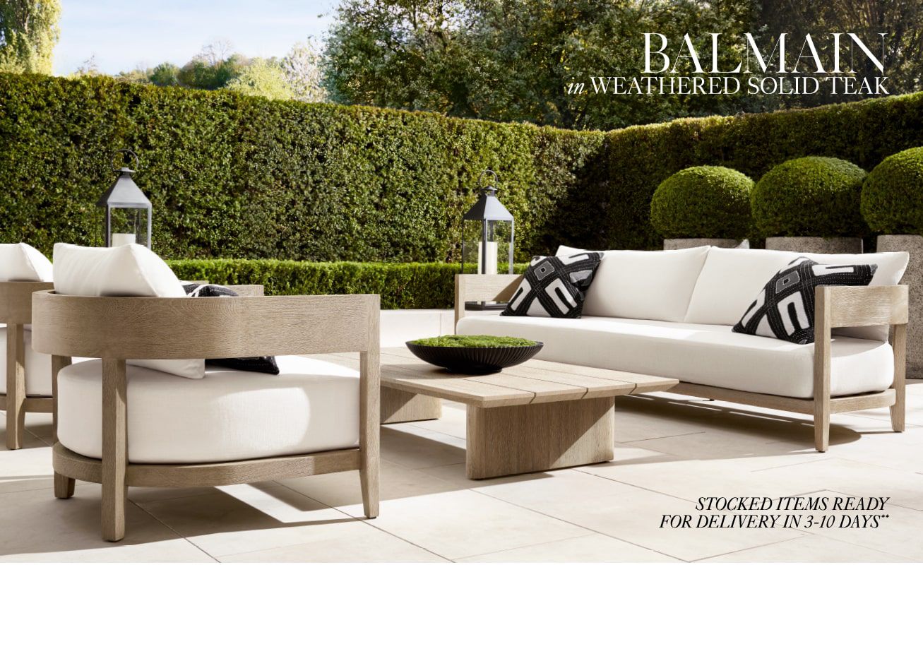 Restoration Hardware The Balmain Outdoor Collection. In Solid Teak