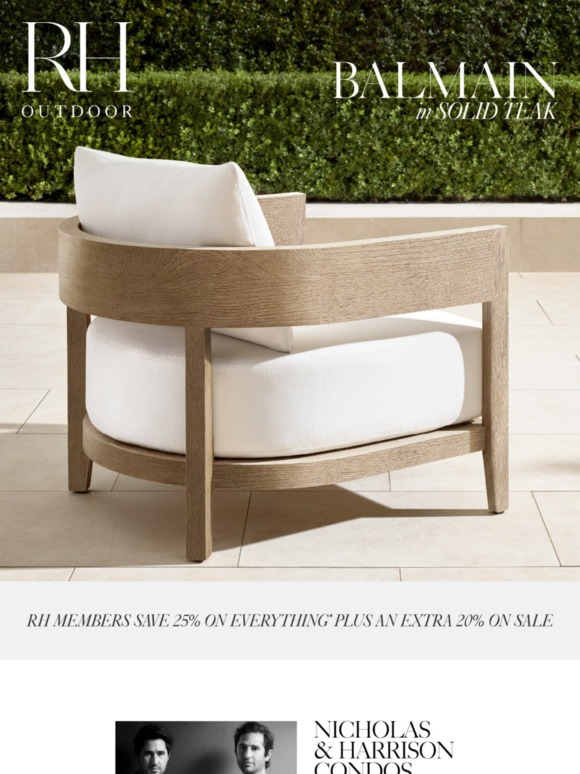 Restoration Hardware The Balmain Outdoor Collection. In Solid Teak
