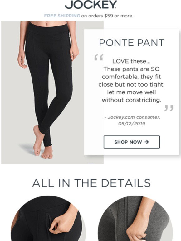 Jockey: 💯 Snag the perfect Ponte Pant 