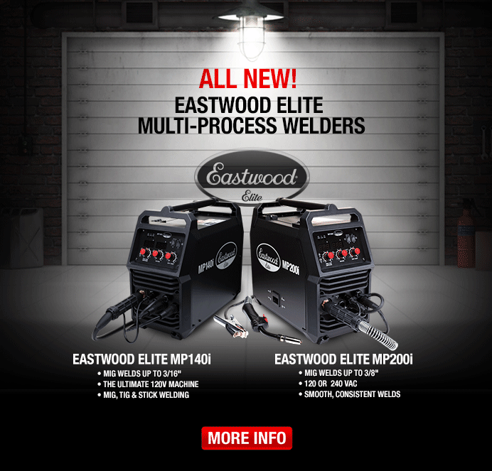 The Eastwood Company Announcing Eastwood's New Elite Welders! Milled