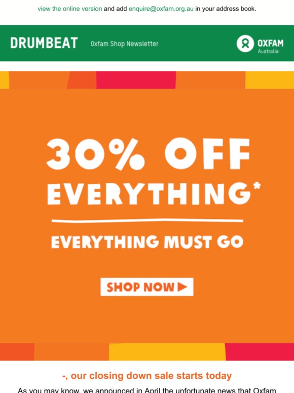 30% off everything. Closing down sale starts today.