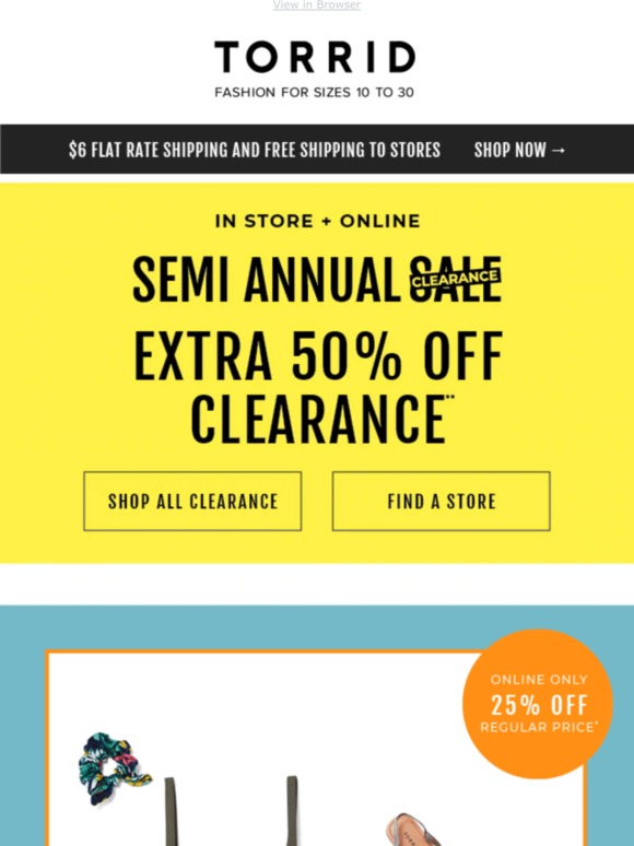 Torrid The Semi Annual Sale is just getting started Milled