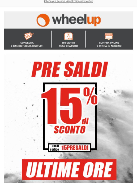 WheelUp: ⏰ PRE-SALDI 2019 ! ULTIME ORE 👉 15% di SCONTO nei Negozi e Online  👈 | Milled