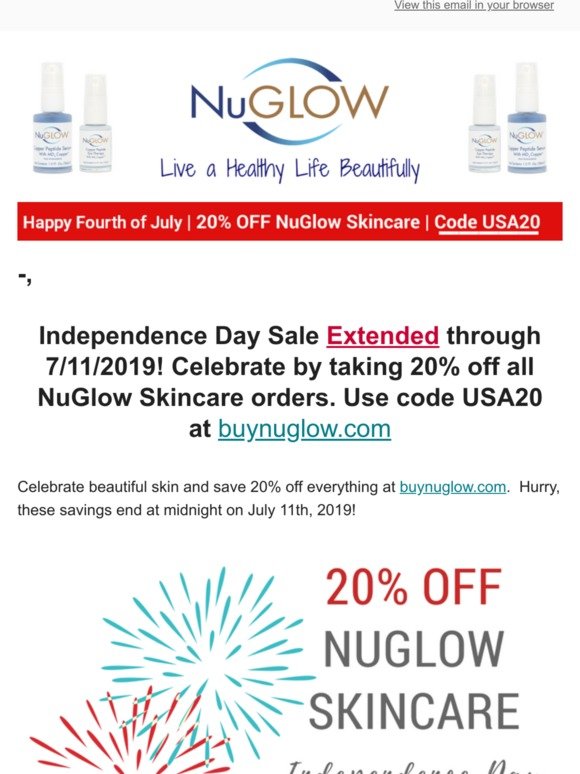 Independence Day Sale EXTENDED - 20% OFF NuGlow Skincare - Extended through 7/11/2019
