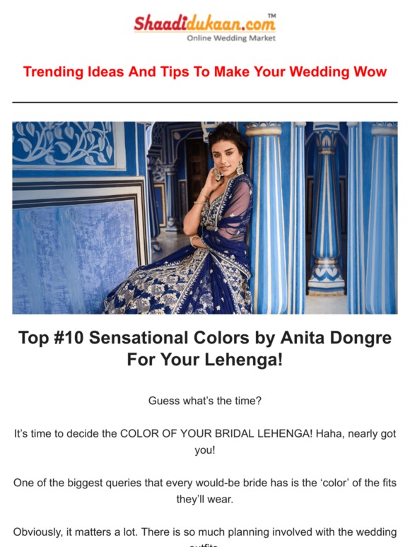 Top #10 Sensational Colors by Anita Dongre For Your Lehenga!