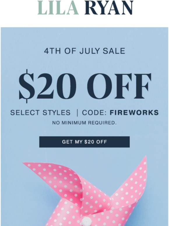 Go fourth & shop 💥 $20 OFF SELECT STYLES