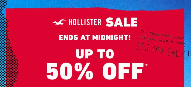 shop up to 50% off Hollister Sale 