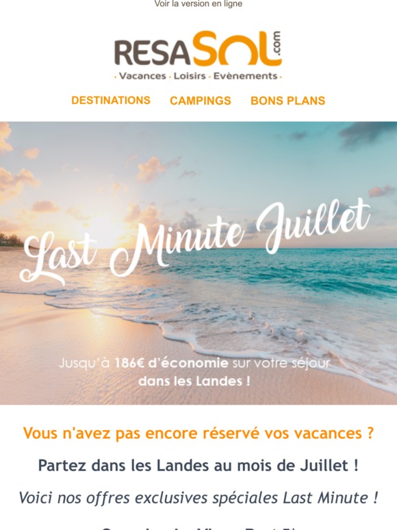 LAST MINUTE : Dernières offres pour partir dans les Landes au mois de Juillet !