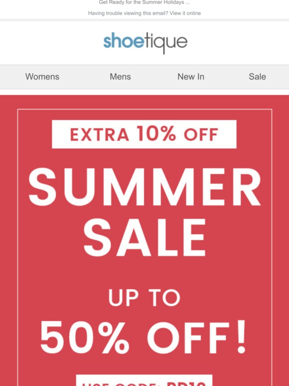 Summer Sale Further Reductions + Get an Extra 10% Off 🌞