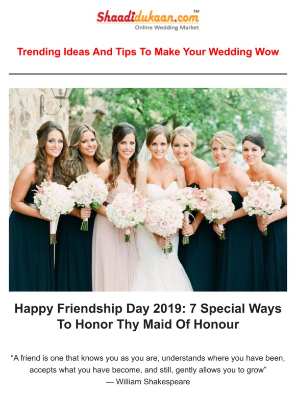 Happy Friendship Day 2019: 7 Special Ways To Honor Thy Maid Of Honour