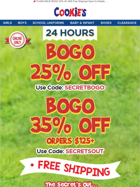CookiesKids The Secret's Out... BOGO 35 Off Ends Tonight! Milled