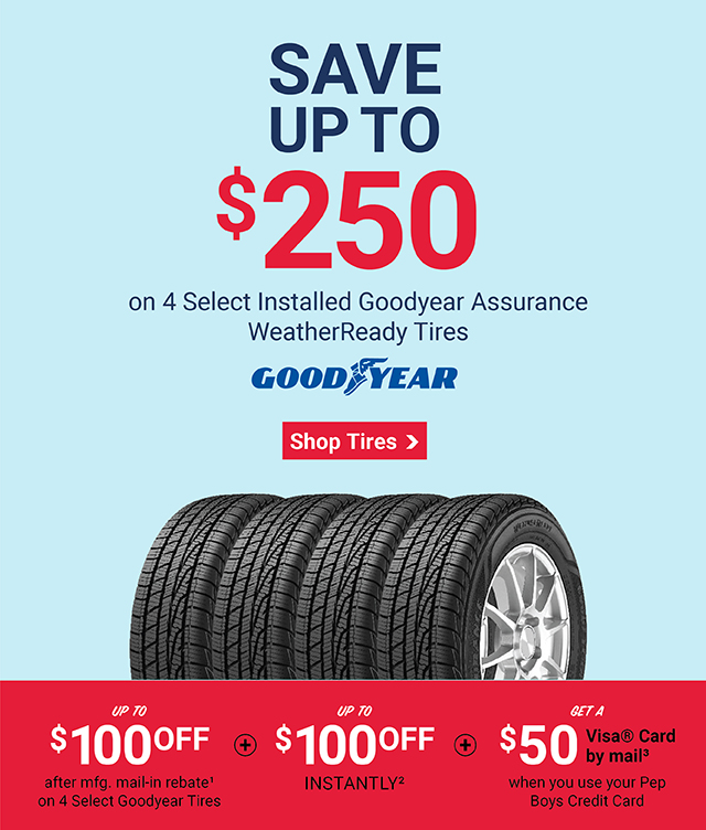 Pep Boys Save Up To 250 On Goodyear Tires Milled