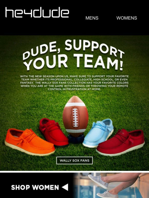Hey Dude Shoes USA: DUDE, SUPPORT YOUR 
