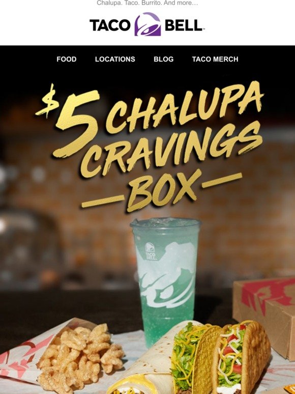 Taco Bell The 5 Chalupa Cravings Box has a whole lot to offer Milled
