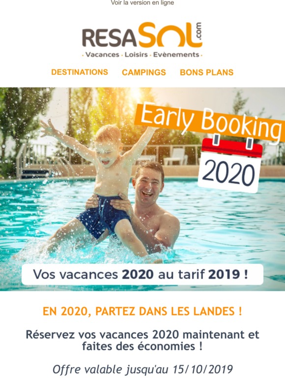 EARLY BOOKING : Vos vacances 2020 au tarif de 2019 !