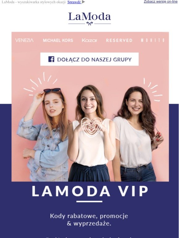 Dołącz do elitarnej grupy LaModa VIP i od dziś kupuj z kodami rabatowymi ✂