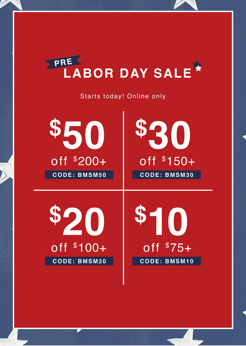 $50 off the Labor Day Pre-Sale Event 