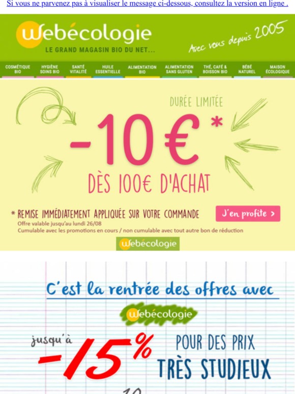 -10 € dès 100 € d'achat et  jusqu'à -15% sur les produits de la rentrée