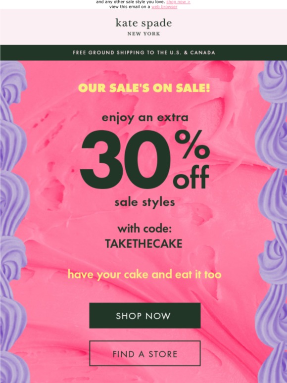 Kate Spade New York take an extra 30 off these customer