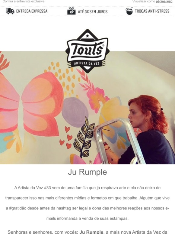 Conheça Juliana Rumple, a mias nova Artista da Vez da Touts 🎨