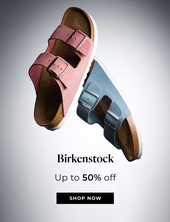 Secret Sales: Birkenstock: Up to 50 