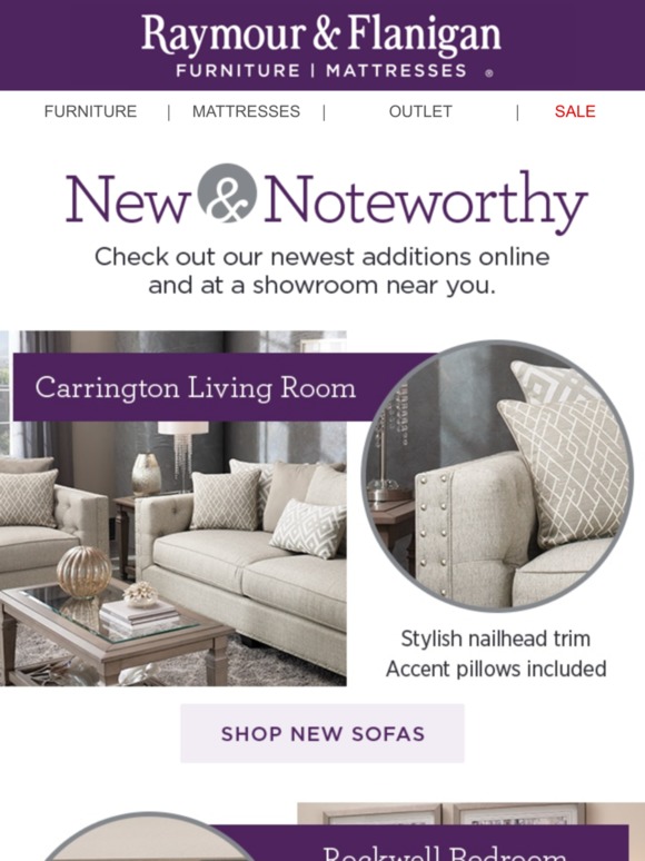 Raymour & Flanigan New arrivals at a showroom near you Milled