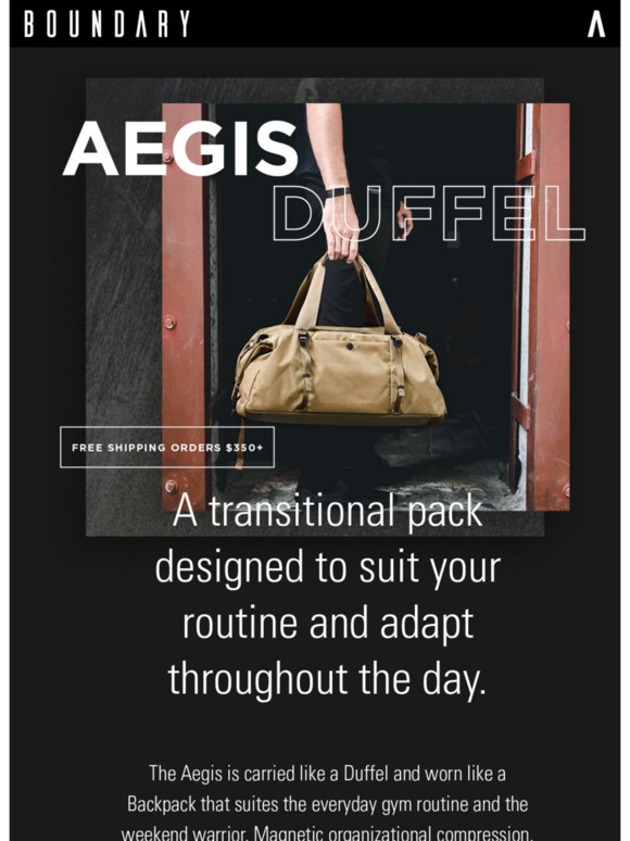 Boundary Supply, LLC Introducing the ALL NEW AEGIS DUFFEL PACK Milled