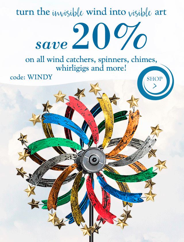 Wind and Weather Garden decorations that MOVE at 20 off! Milled