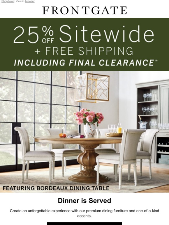 Frontgate 25 off sitewide and FREE shipping. Dinner is served. Milled