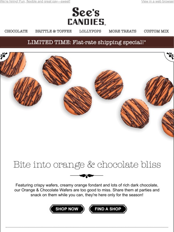 See's Candies, Inc. Treat time! Orange & Chocolate Wafers are back