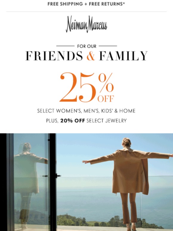 Neiman Marcus 25 off Friends & Family starts now Milled