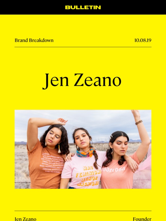 Jen Zeano: how this Latina-founded Bulletin brand is navigating the border crisis in her hometown
