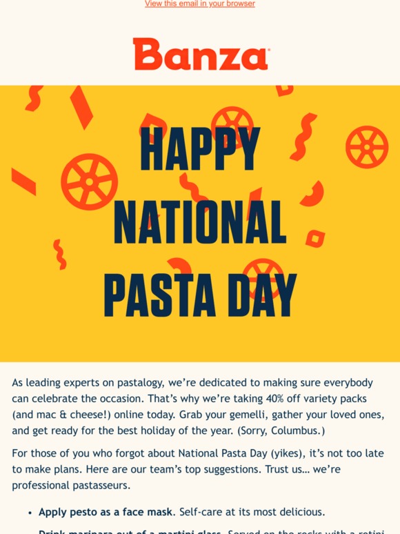 Oh no, you forgot about National Pasta Day?