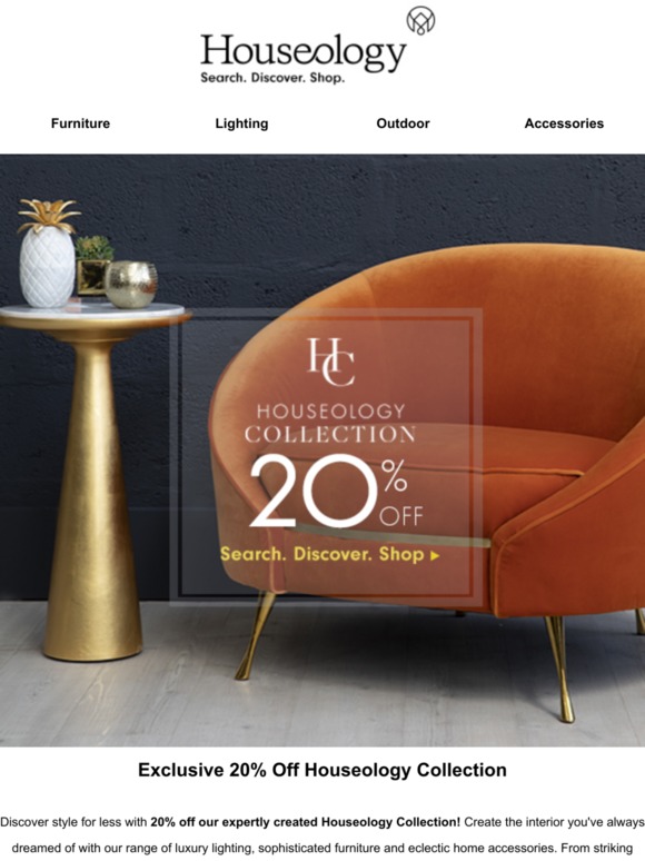 Style For Less With 20% Off Houseology Collection!