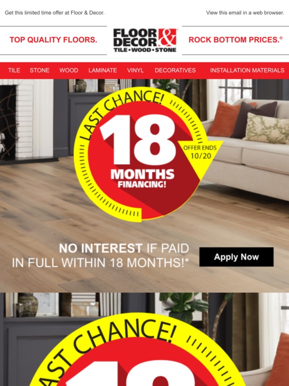 Floor & Decor: Last Chance: 18 MONTHS FINANCING!* | Milled