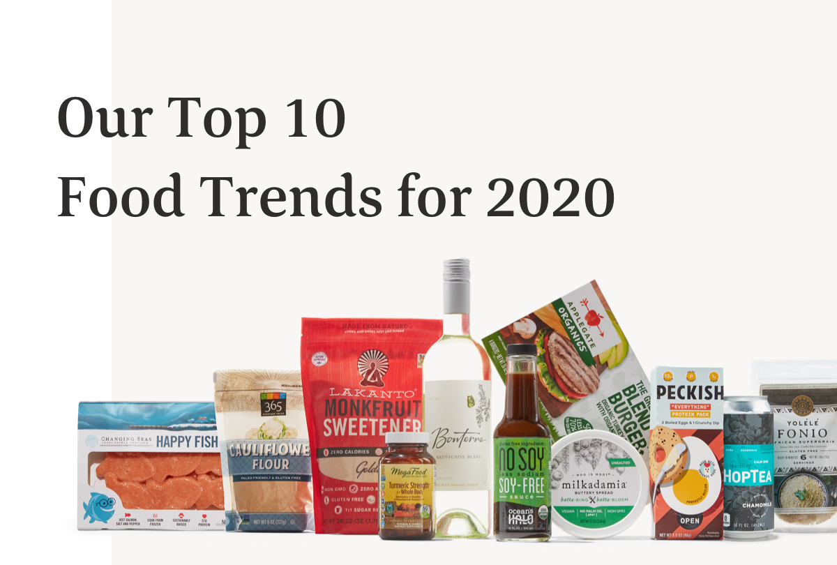 Whole Foods They're Here Our Top 10 Food Trends for 2020 Milled