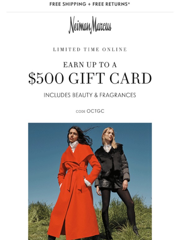 Neiman Marcus Your 500 gift card offer ends tonight Milled