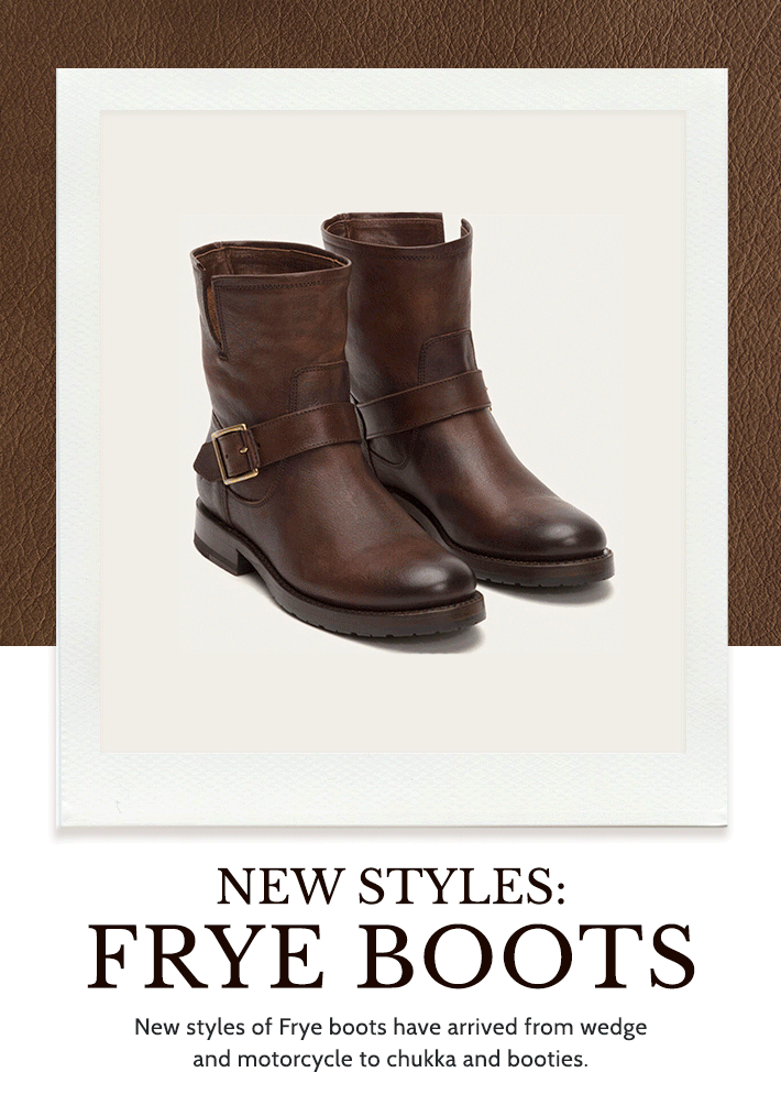 Now In New Frye Boots Milled