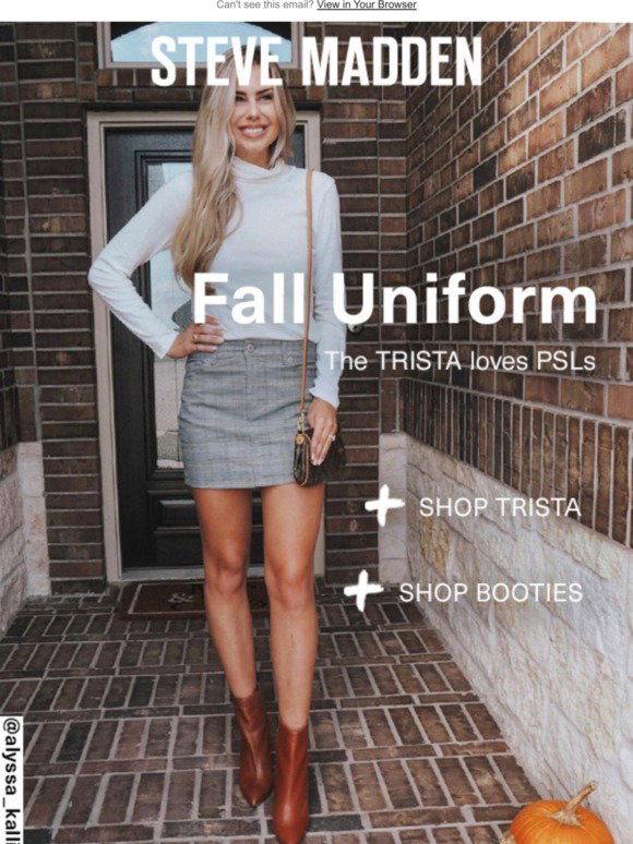 Steve Madden: The TRISTA is a treat 