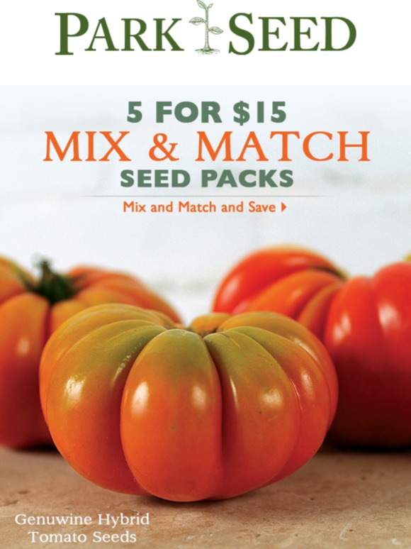 Mix and Match 5 Seed Packs for Only 15! Milled