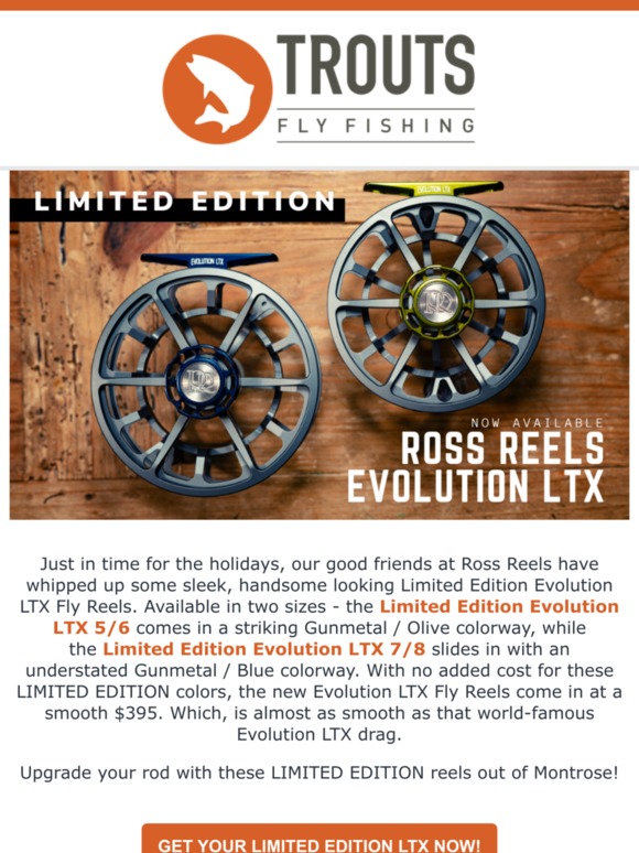 TROUTS Fly Fishing LIMITED EDITION out of Montrose Ross Reels
