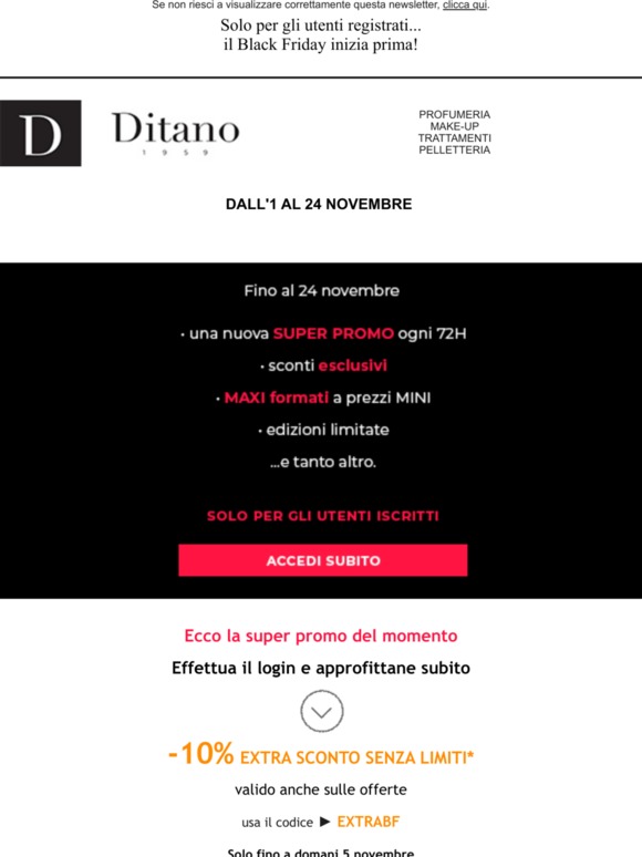 Anteprima Black Friday: promo del momento ➡ -10% anche sulle offerte! Registrati e approfittane subito.