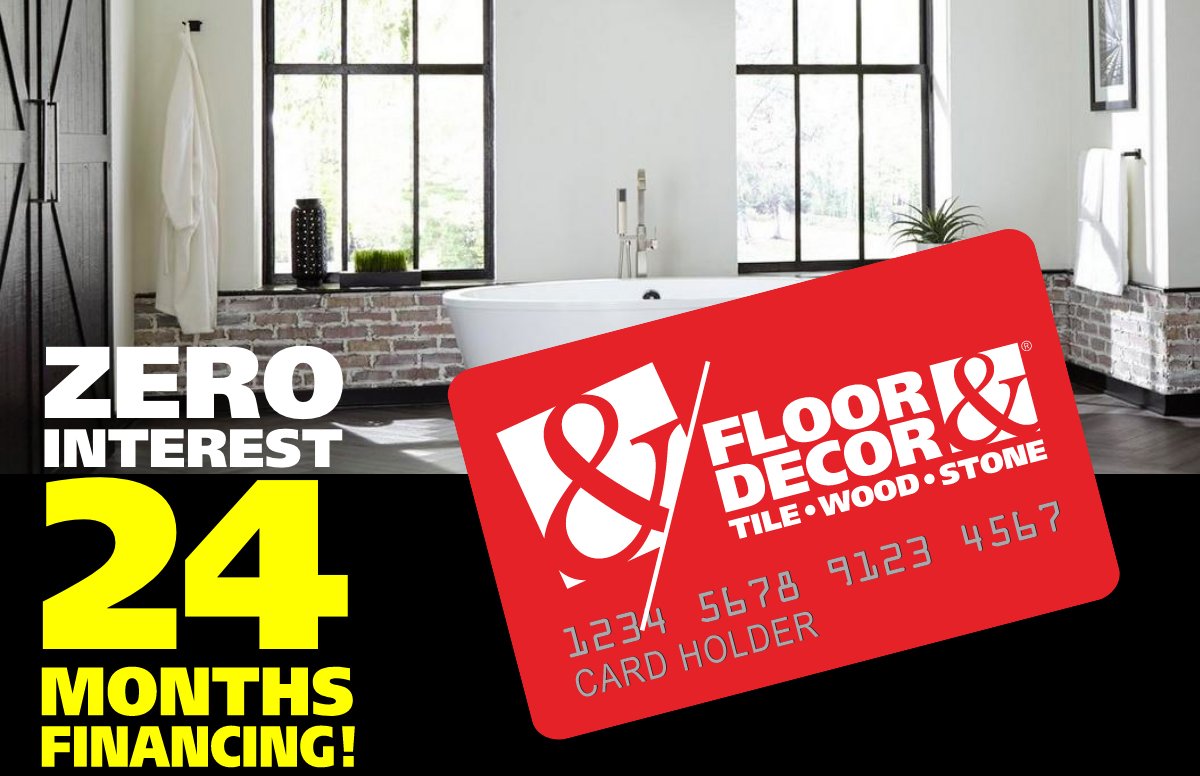 Floor & Decor: LAST CHANCE! 24 Months Financing with ZERO Interest* | Milled