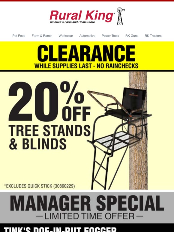 Rural CLEARANCE 20 Off Tree Stands & Blinds! Milled